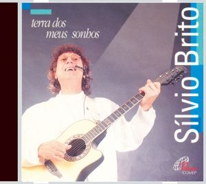 Terra dos meus sonhos - Sílvio Brito Código: 120898